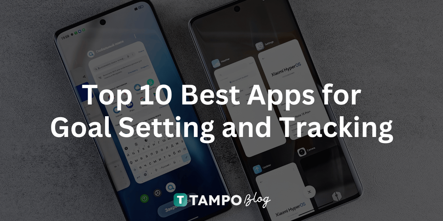 Top 10 Best Apps for Goal Setting and Tracking